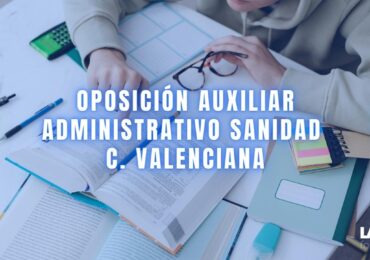 Oposiciones Auxiliar Administrativo de Sanidad