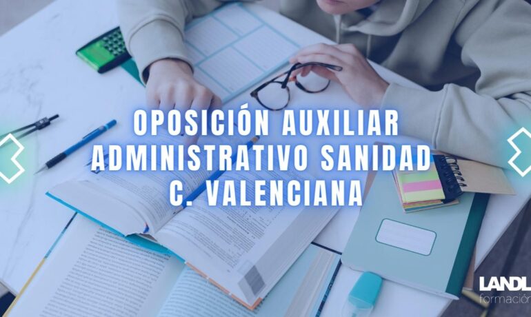 oposicion auxiliar administrativo sanidad GVA