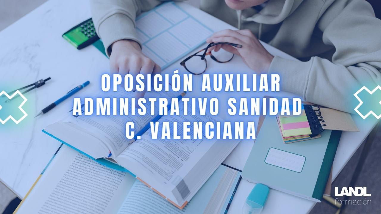 Oposiciones Auxiliar Administrativo de Sanidad Landl Formación